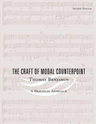 Craft of Modal Counterpoint - USA Central Michigan University Central Michigan University Johns Hopkins University Thomas (Johns Hopkins University  USA Johns Hopkins University  USA Central Michigan University Central Michigan University Johns Hopkins University  USA) Benjamin