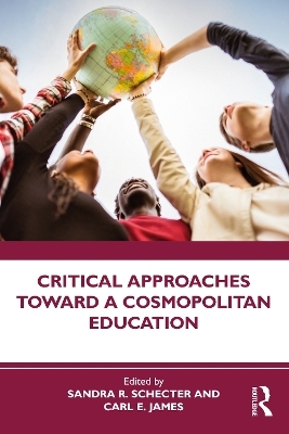 Critical Approaches Toward a Cosmopolitan Education - 