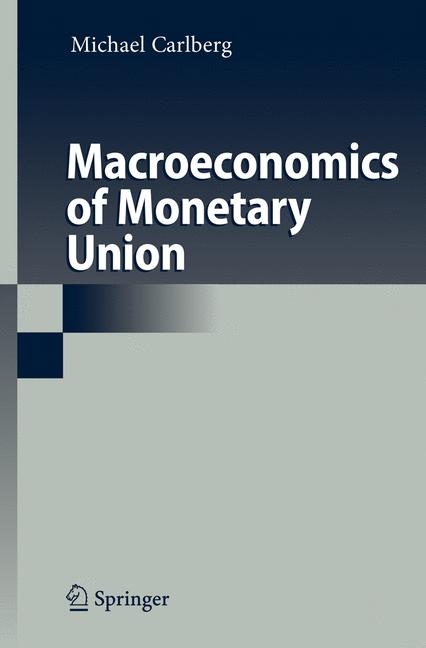 Macroeconomics of Monetary Union -  David Fielding