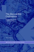 Clash within Civilisations -  Dieter Senghaas