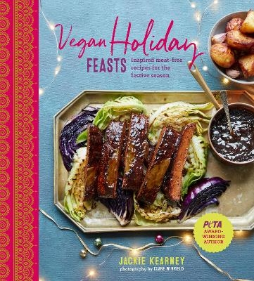 Vegan Holiday Feasts - Jackie Kearney