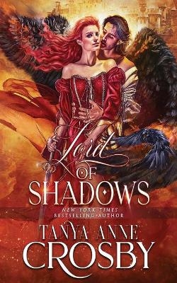 Lord of Shadows - Tanya Anne Crosby
