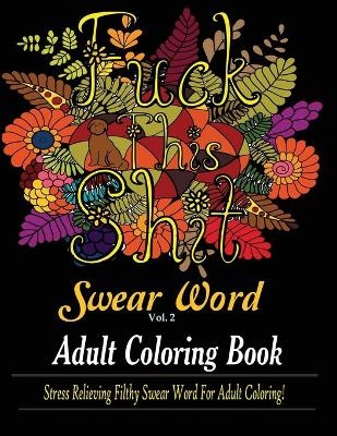 Swear Word (Fuck This Shit) - Dave Archer