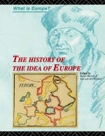 History of the Idea of Europe -  Boer Pim Den Bugge Peter W Ver OLE Wilson Kevin Dussen W J Van Der European