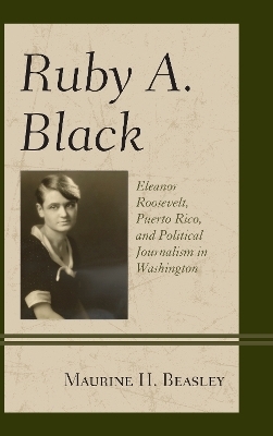 Ruby A. Black - Maurine H. Beasley