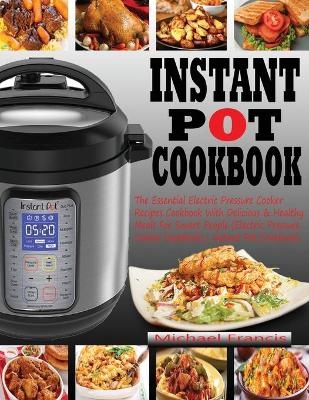 Instant Pot Cookbook - Michael Francis