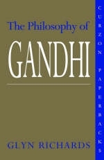 Philosophy of Gandhi -  Glyn Richards