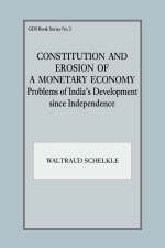 Constitution and Erosion of a Monetary Economy -  Waltraud Schelkle