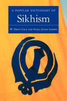 Popular Dictionary of Sikhism -  W. Owen Cole,  Piara Singh Sambhi