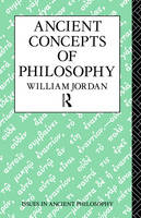 Ancient Concepts of Philosophy -  Dr William Jordan,  William Jordan