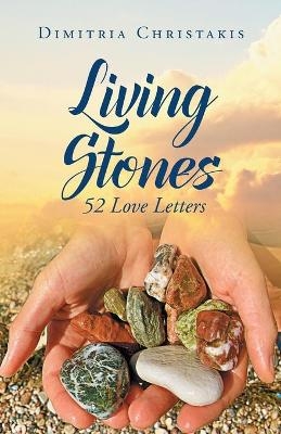 Living Stones - Dimitria Christakis