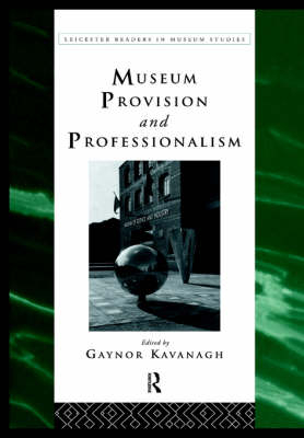 Museum Provision and Professionalism - 