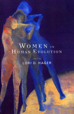 Women In Human Evolution - 