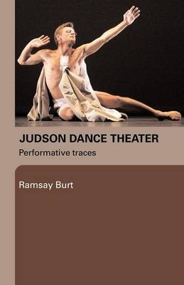 Judson Dance Theater -  Ramsay Burt