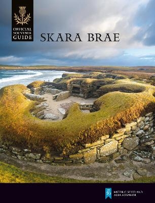 Skara Brae -  Historic Scotland