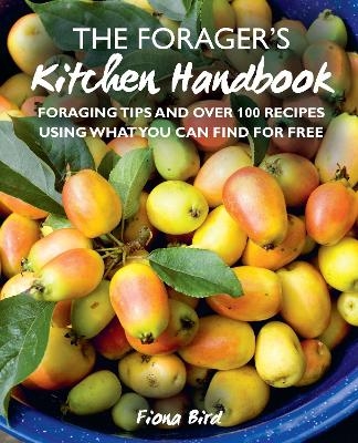 The Forager’s Kitchen Handbook - Fiona Bird
