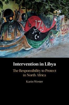 Intervention in Libya - Karin Wester