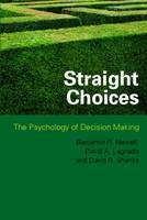 Straight Choices -  David A. Lagnado,  Benjamin R. Newell,  David R. Shanks