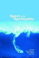 Sport and Spirituality -  MARK NESTI,  Jim Parry,  Simon Robinson,  Nick Watson