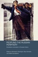 Peopling the Russian Periphery - 