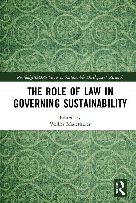 The Role of Law in Governing Sustainability