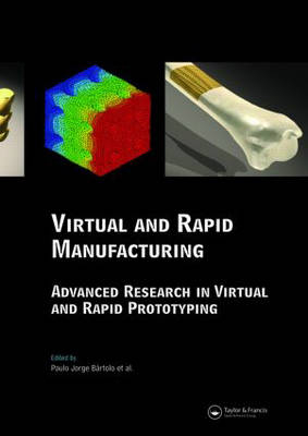 Virtual and Rapid Manufacturing -  Ljubomir Tanchev