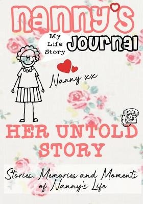 Nanny's Journal - Her Untold Story - The Life Graduate Publishing Group
