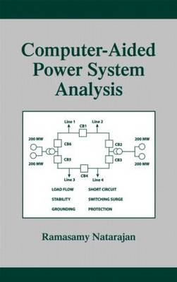 Computer-Aided Power System Analysis -  Ramasamy Natarajan