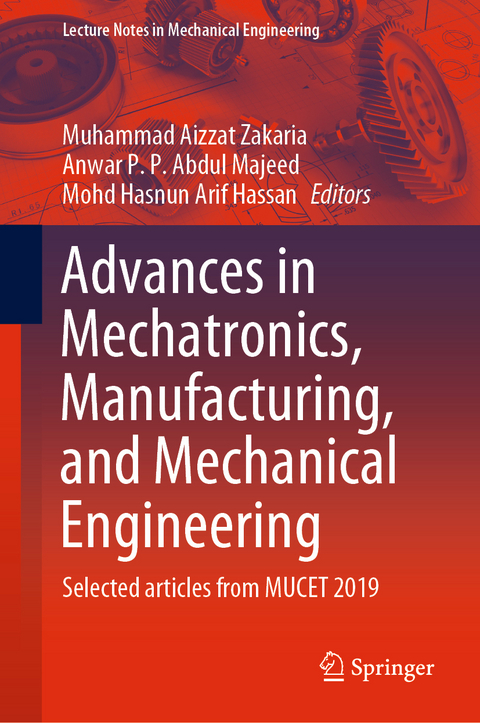 Advances in Mechatronics, Manufacturing, and Mechanical Engineering - 