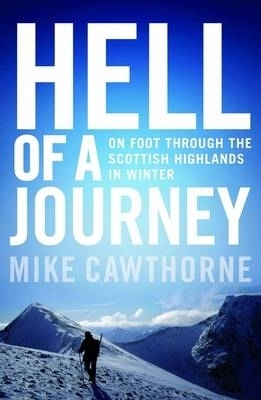 Hell of a Journey - Mike Cawthorne