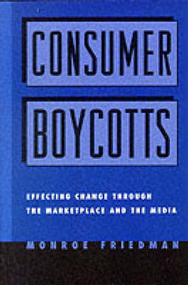 Consumer Boycotts -  Monroe Friedman