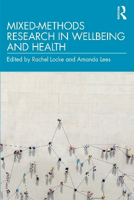 Mixed-Methods Research in Wellbeing and Health - 