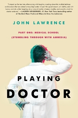 PLAYING DOCTOR - Part One - John Lawrence
