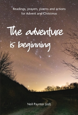The Adventure is Beginning - Neil Paynter