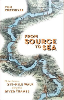 From Source to Sea - Tom Chesshyre