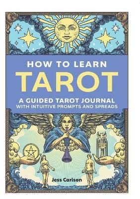 How to Learn Tarot - Jess Carlson