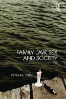 Family Law, Sex and Society -  Peter De Cruz