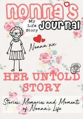 Nonna's Journal - Her Untold Story - The Life Graduate Publishing Group