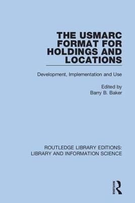 The USMARC Format for Holdings and Locations - 