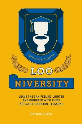 Loo-niversity - Nathan Joyce