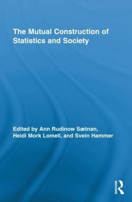 Mutual Construction of Statistics and Society - 