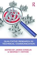 Qualitative Research in Technical Communication - 