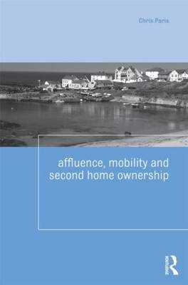 Affluence, Mobility and Second Home Ownership