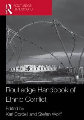 Routledge Handbook of Ethnic Conflict - 