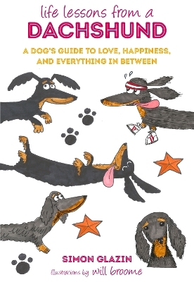Life Lessons from a Dachshund - Simon Glazin