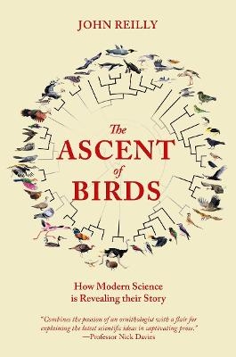 The Ascent of Birds - John Reilly