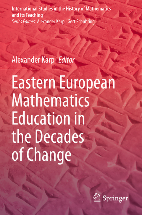 Eastern European Mathematics Education in the Decades of Change - 