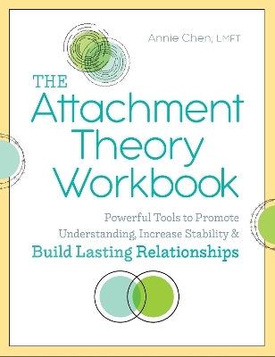 The Attachment Theory Workbook - Annie Chen