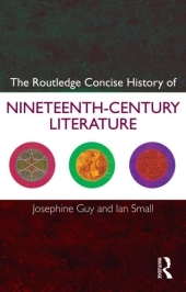 Routledge Concise History of Nineteenth-Century Literature -  Josephine Guy,  Ian Small