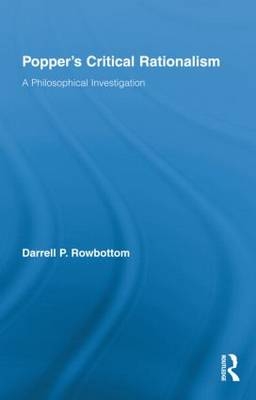 Popper's Critical Rationalism -  Darrell Rowbottom